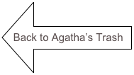 Back to Agatha’s Trash